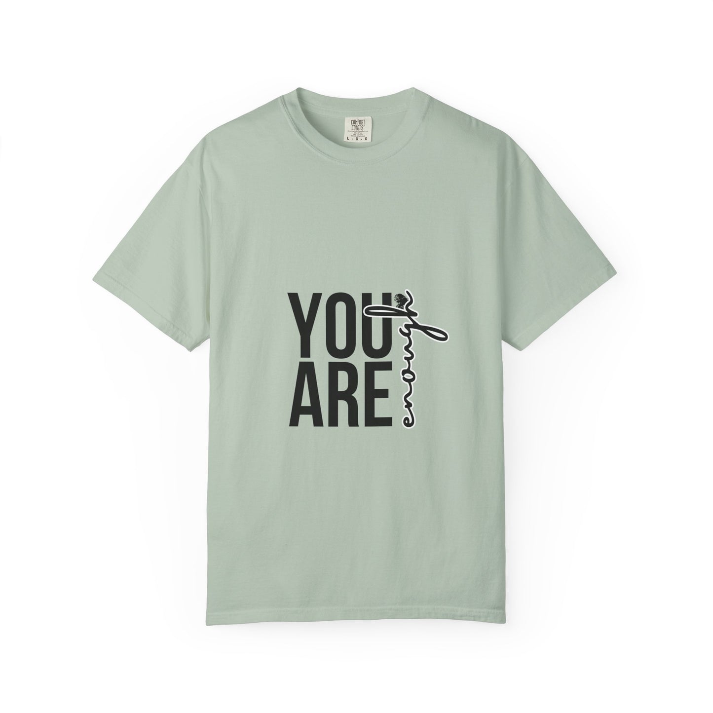 "You Are Enough" Tee