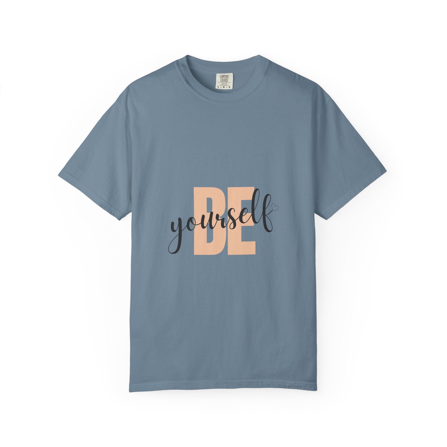 Be Yourself Tee