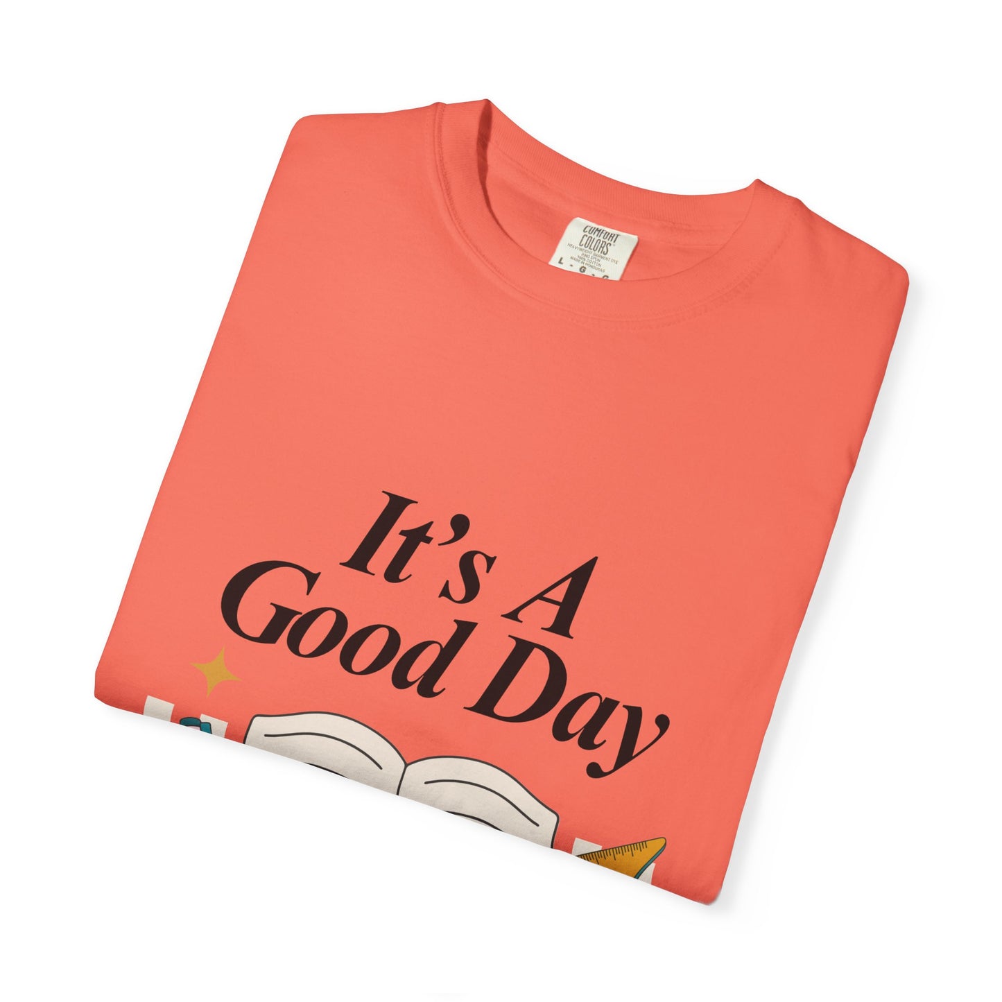 Good Day Tee